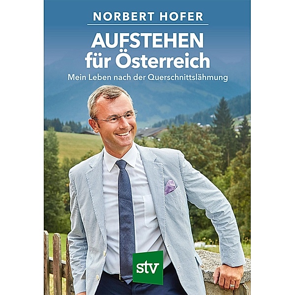 AUFSTEHEN für Österreich, Norbert Hofer