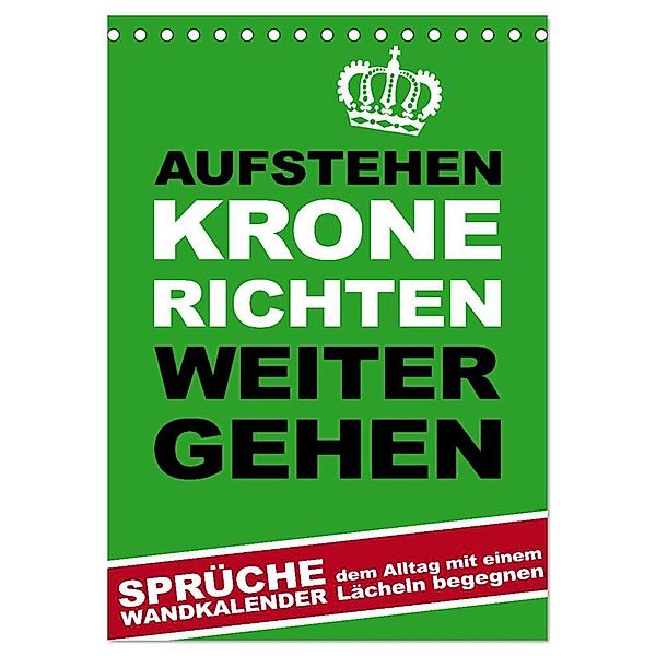 Aufstehen, Krone richten, weitergehen (Tischkalender 2024 DIN A5 hoch), CALVENDO Monatskalender, steckandose, dmr