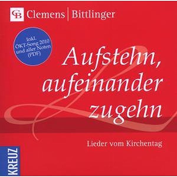 Aufsteh'n, Aufeinander Zugeh'n, Clemens Bittlinger