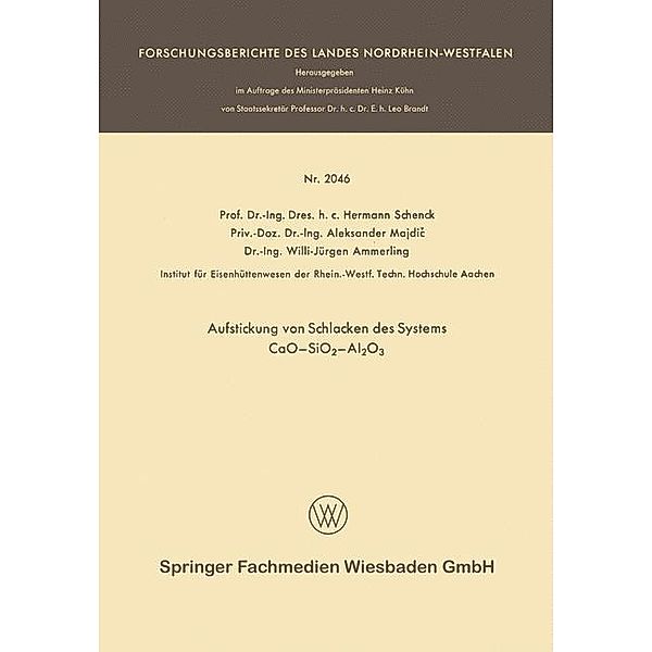 Aufstickung von Schlacken des Systems CaO-SiO2-Al2O3 / Forschungsberichte des Landes Nordrhein-Westfalen, Hermann Rudolf Schenck