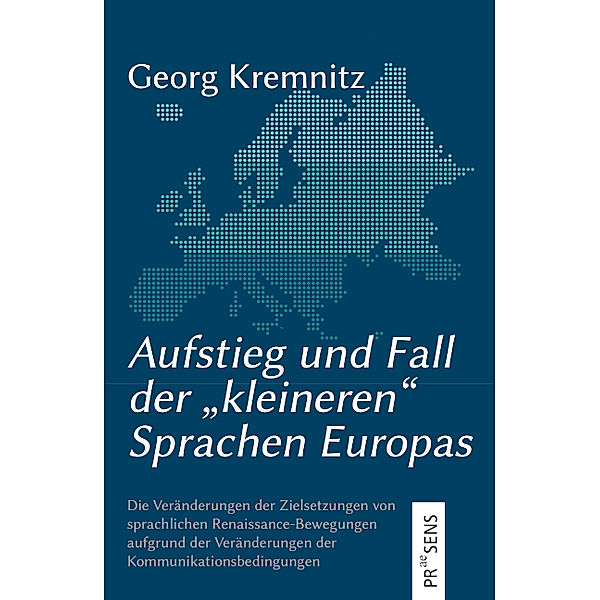 Aufstieg und Fall der kleineren Sprachen Europas, Georg Kremnitz