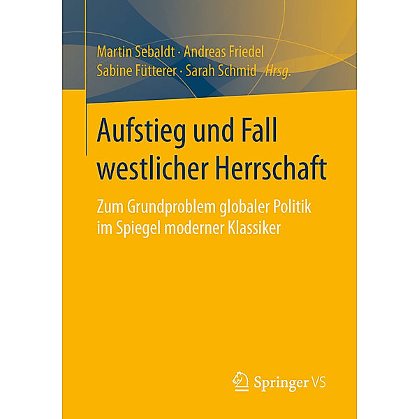 Aufstieg und Fall westlicher Herrschaft