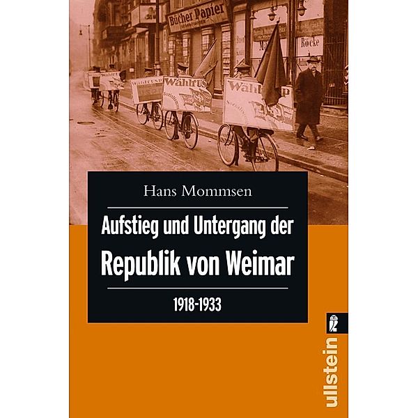 Aufstieg und Untergang der Republik von Weimar, Hans Mommsen