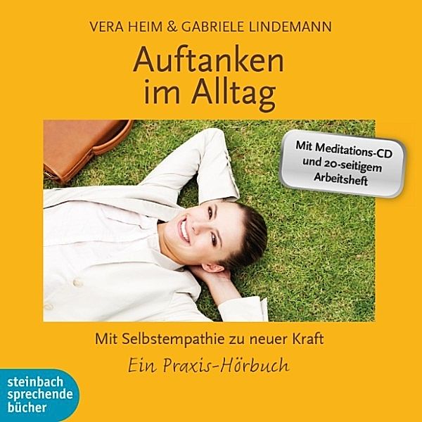 Auftanken im Alltag (Gekürzt), Vera Heim, Gabriele Lindemann