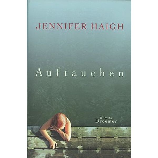 Auftauchen, Jennifer Haigh