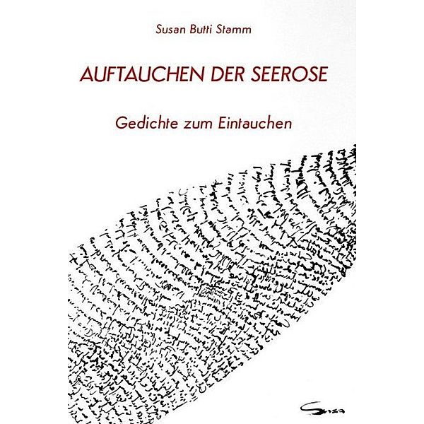 Auftauchen der Seerose, Susan Butti Stamm