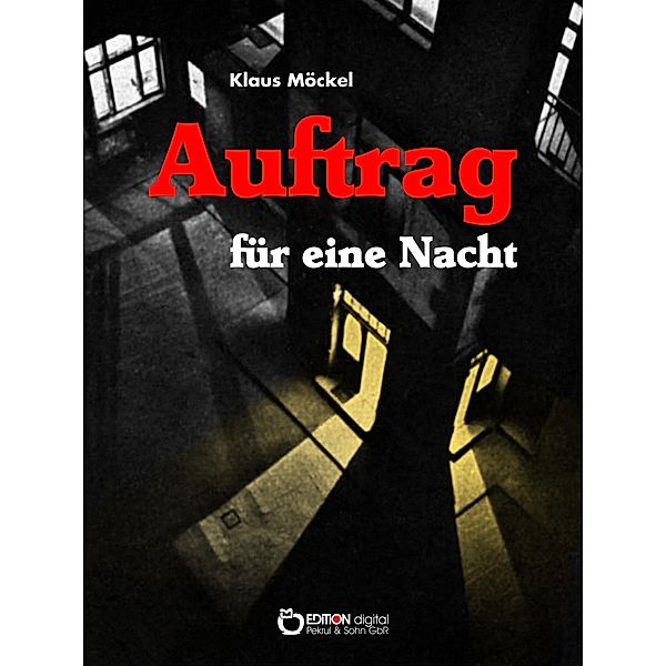 Auftrag für eine Nacht, Klaus Möckel