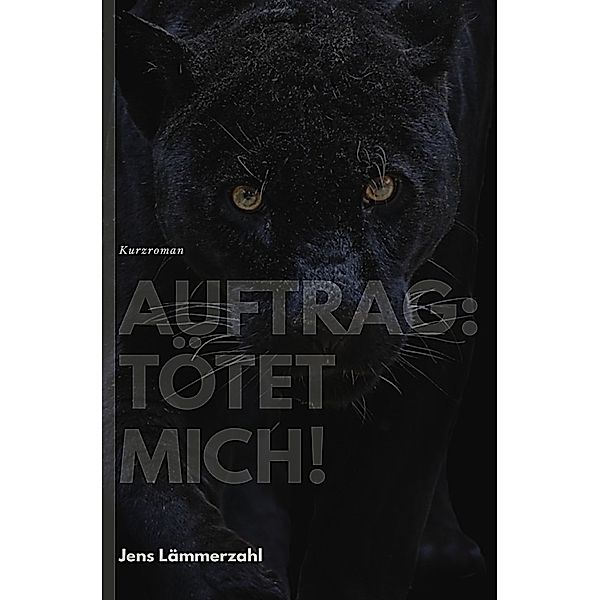 Auftrag: Tötet mich!, Jens Lämmerzahl