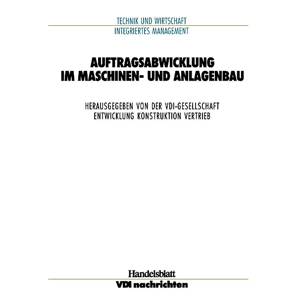 Auftragsabwicklung im Maschinen- und Anlagebau / VDI-Buch