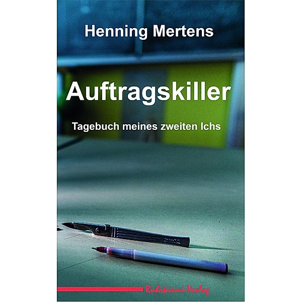 Auftragskiller, Henning Mertens