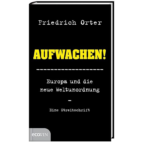 Aufwachen!, Friedrich Orter