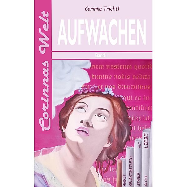 Aufwachen, Corinna Trichtl