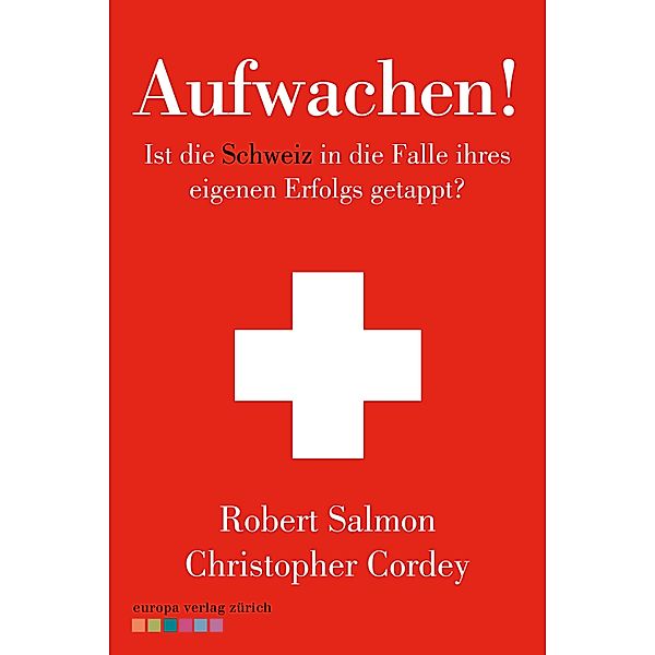 Aufwachen!, Robert Salmon, Christopher Cordey