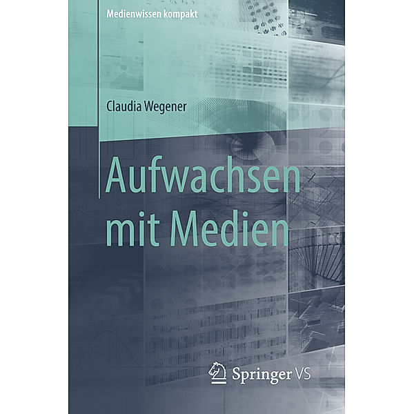 Aufwachsen mit Medien, Claudia Wegener