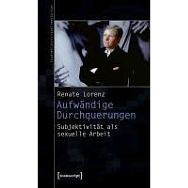 Aufwändige Durchquerungen, Renate Lorenz