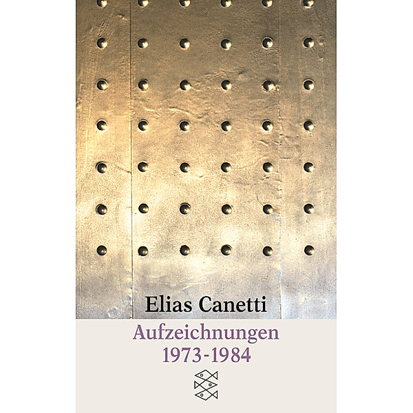 Aufzeichnungen 1973-1984, Elias Canetti
