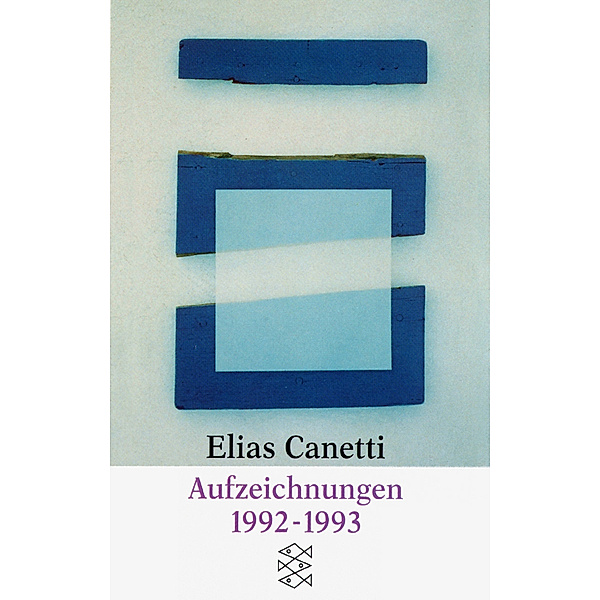 Aufzeichnungen 1992-1993, Elias Canetti