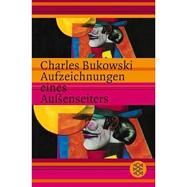 Aufzeichnungen eines Außenseiters, Charles Bukowski