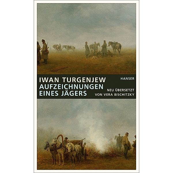 Aufzeichnungen eines Jägers, Iwan S. Turgenjew
