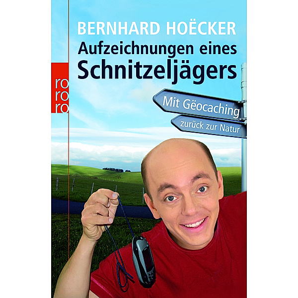 Aufzeichnungen eines Schnitzeljägers, Bernhard Hoëcker