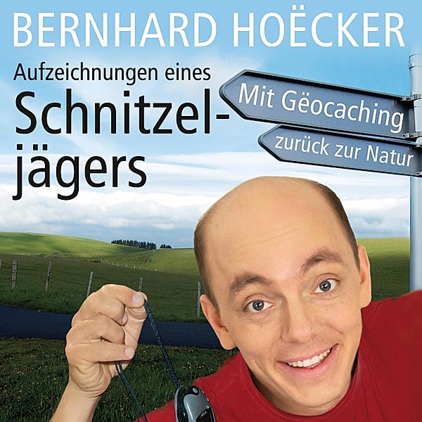 Aufzeichnungen eines Schnitzeljägers, Bernhard Hoecker