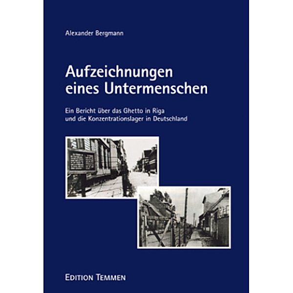 Aufzeichnungen eines Untermenschen, Alexander Bergmann