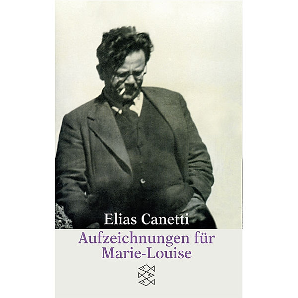 Aufzeichnungen für Marie-Louise, Elias Canetti