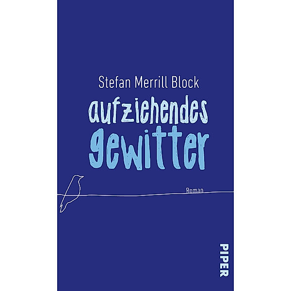 Aufziehendes Gewitter, Stefan Merrill Block