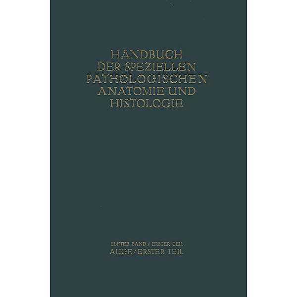 Auge, G. Abelsdorff, A. Elschnig, S. Ginsberg, R. Greeff, E. Hertel, E. v. Hippel, R. Kümmell, W. Löhlein, A. Peters, F. Schieck, E Seidel, A. v. A?ily, K. Wessely