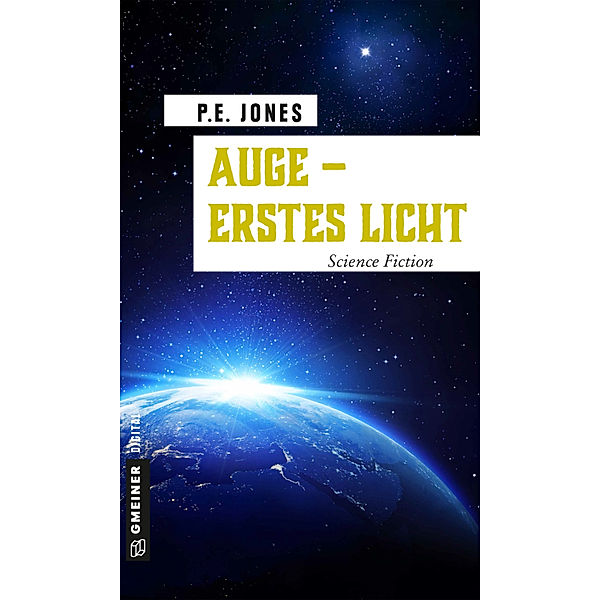 Auge - erstes Licht, P. E. Jones