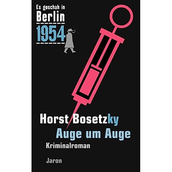 Auge um Auge, Horst Bosetzky