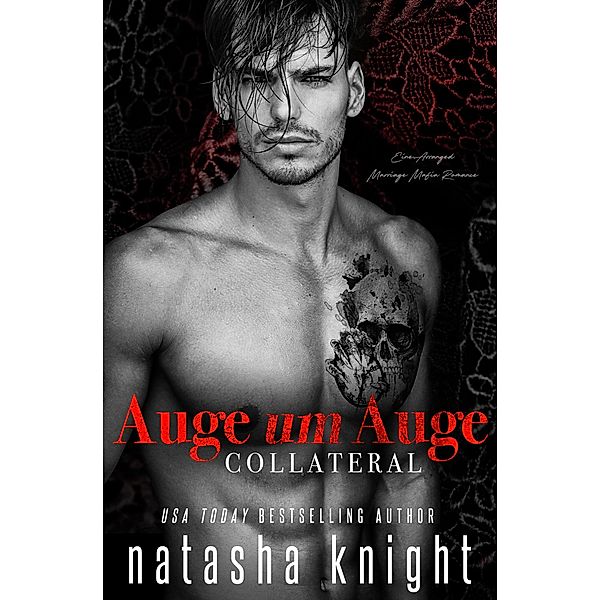 Auge um Auge - Collateral&#xa0; / Collateral Damage Duett Bd.1, Natasha Knight