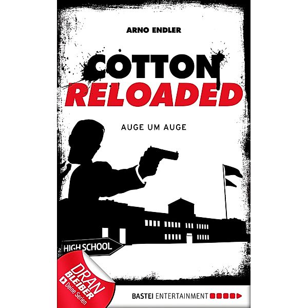 Auge um Auge / Cotton Reloaded Bd.34, Arno Endler