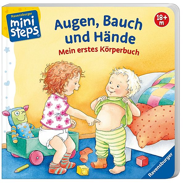 Augen, Bauch und Hände: Körperbuch ab 18 Monate, Pappbilderbuch, Regina Schwarz