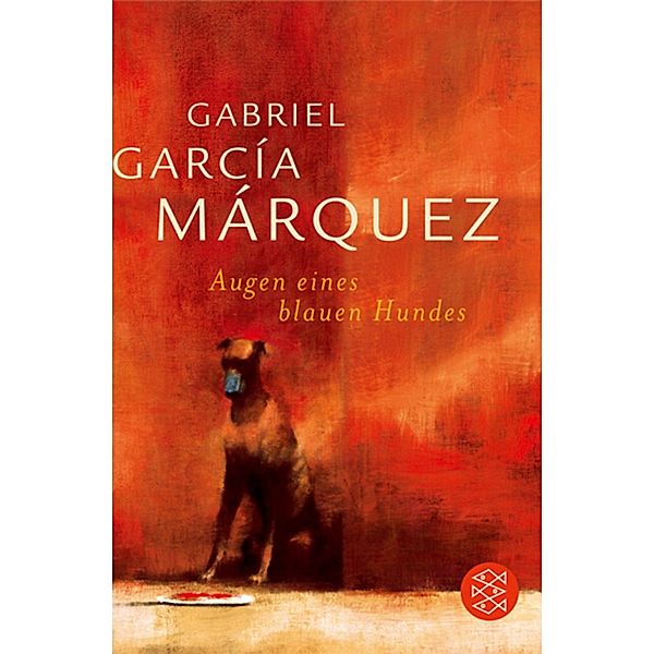 Augen eines blauen Hundes, Gabriel García Márquez