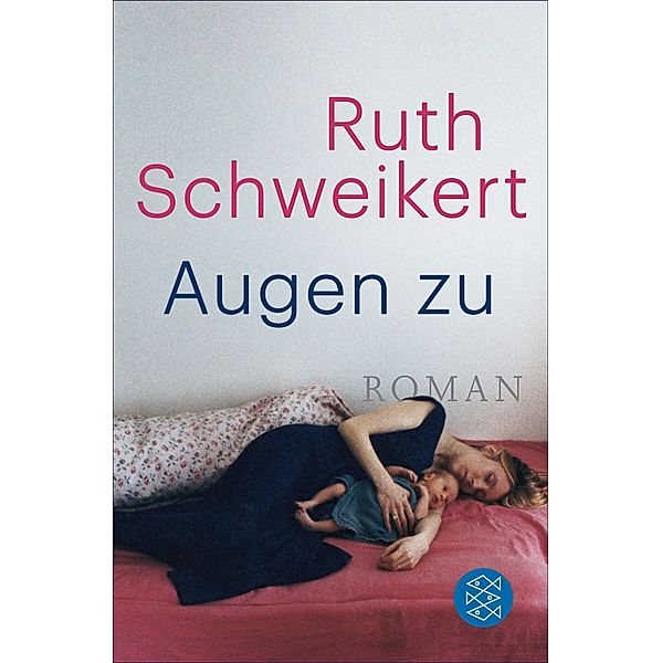 Augen zu, Ruth Schweikert