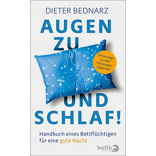 Augen zu und Schlaf!, Dieter Bednarz