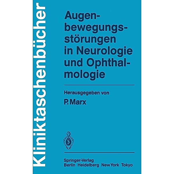 Augenbewegungsstörungen in Neurologie und Ophthalmologie / Kliniktaschenbücher