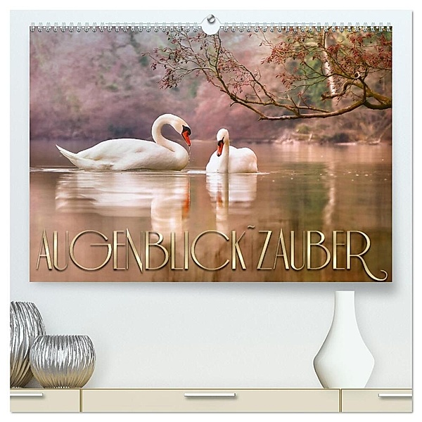 AUGENBLICK ZAUBER (hochwertiger Premium Wandkalender 2024 DIN A2 quer), Kunstdruck in Hochglanz, Caros Foto Linse
