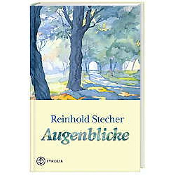 Augenblicke, Reinhold Stecher