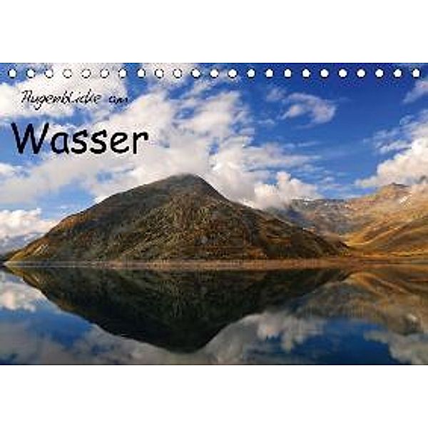 Augenblicke am Wasser (Tischkalender 2015 DIN A5 quer), Sebastian Frölich