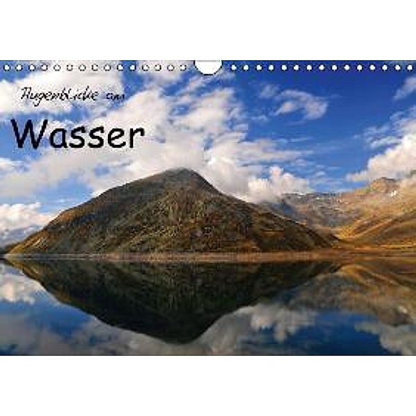 Augenblicke am Wasser (Wandkalender 2015 DIN A4 quer), Sebastian Frölich