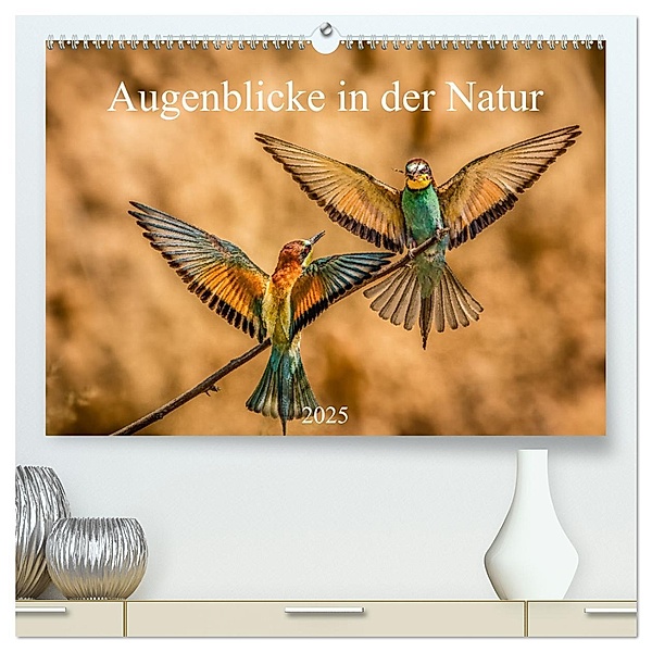 Augenblicke in der Natur (hochwertiger Premium Wandkalender 2025 DIN A2 quer), Kunstdruck in Hochglanz, Calvendo, Philipp Masserer