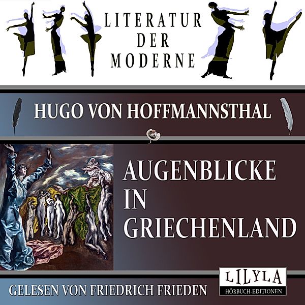 Augenblicke in Griechenland, Hugo von Hofmannsthal