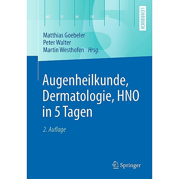 Augenheilkunde, Dermatologie, HNO in 5 Tagen / Springer-Lehrbuch