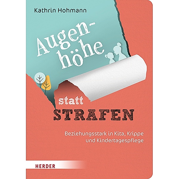 Augenhöhe statt Strafen, Kathrin Hohmann