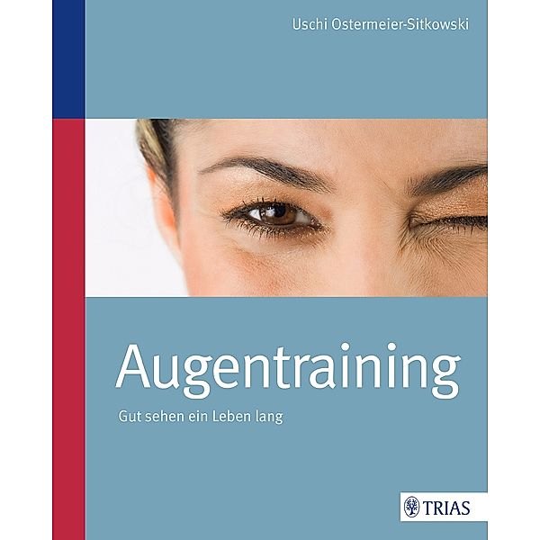 Augentraining, Uschi Ostermeier-Sitkowski