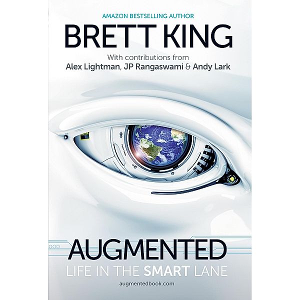 Augmented, Brett King