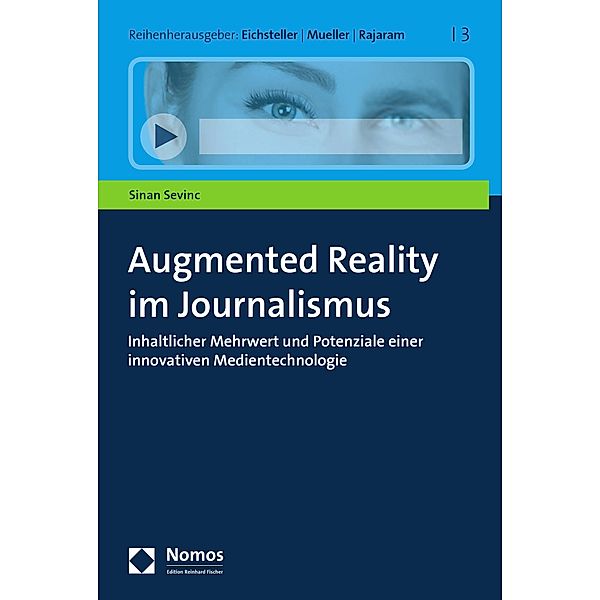 Augmented Reality im Journalismus / Now Media Bd.3, Sinan Sevinc