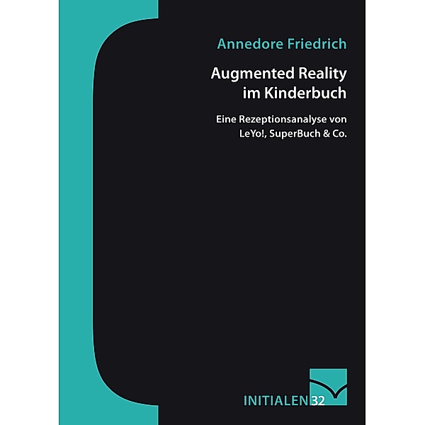 Augmented Reality im Kinderbuch, Annedore Friedrich